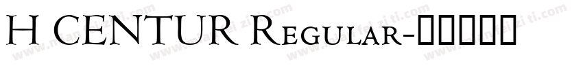 H CENTUR Regular字体转换